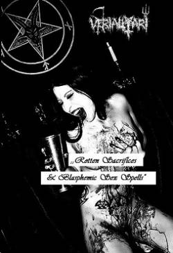 Rotten Sacrifices & Blasphemic Sex Spells